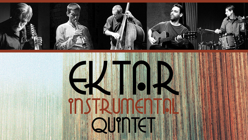 Ektar Instrumental Quintet koncert @ Szent István Művelődési Ház